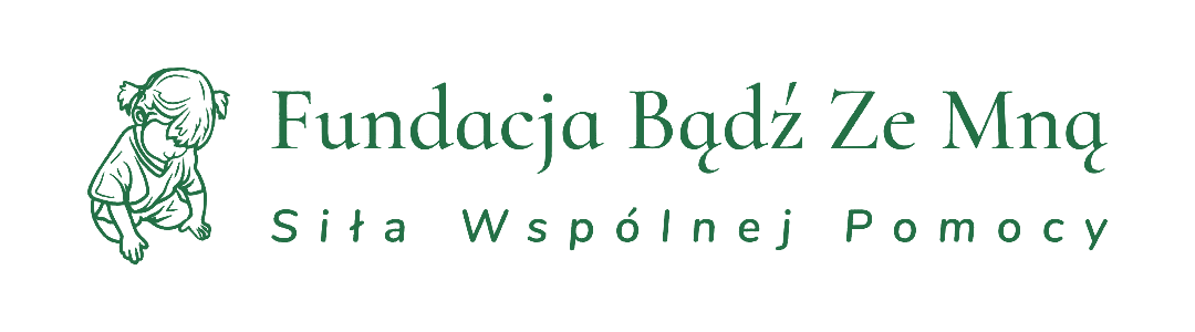 Fundacja Bądź Ze Mną